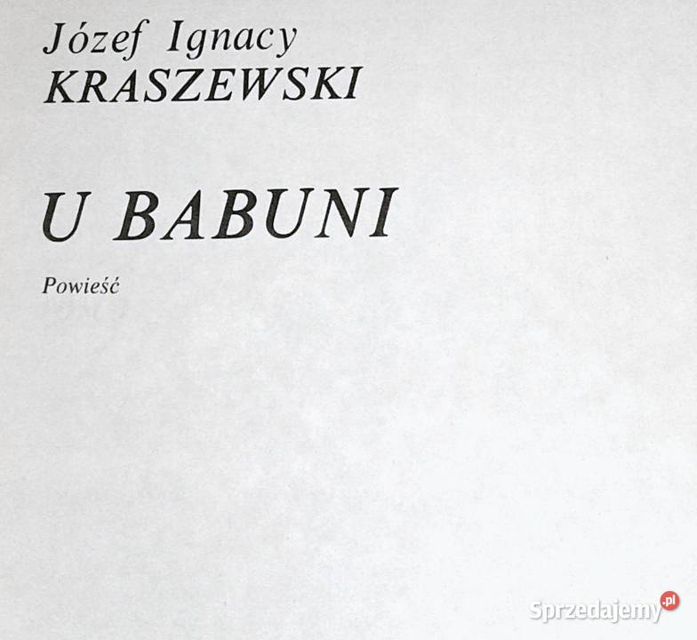 U babuni Józef Ignacy Kraszewski lubelskie