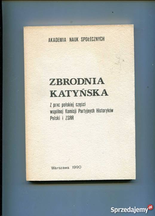 Zbrodnia katyńska Z prac polskiej części Szczecin