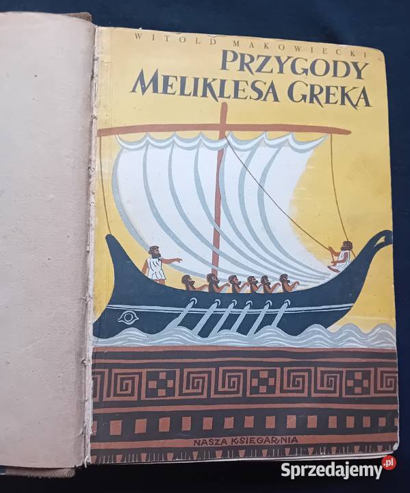 Witold Makowiecki Przygody Meliklesa Greka Nasza Koźminek