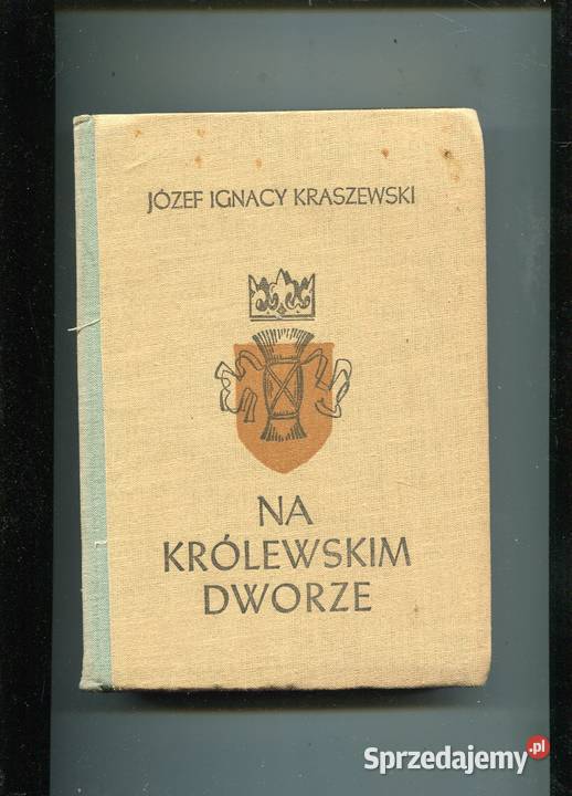 Na królewskim dworze Kraszewski Szczecin