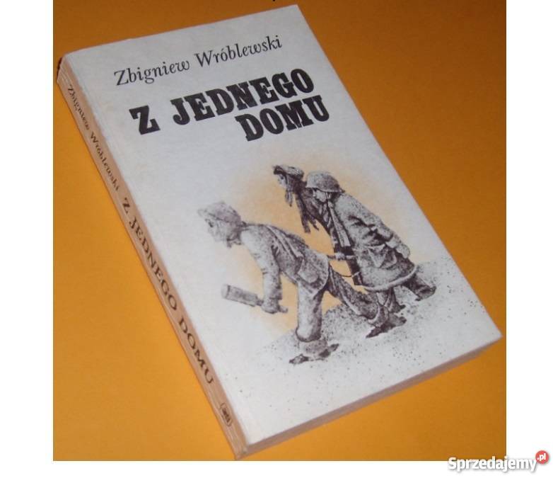 Z jednego domu Zbigniew Wróblewski fa literatura piękna - proza polska Szczecin