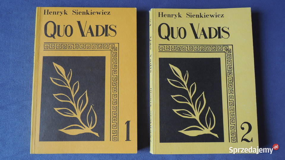 "Quo Vadis" (tom I i tom II) Henryk Sienkiewicz.