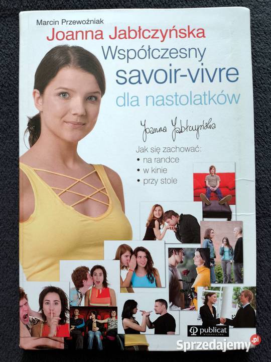 Współczesny savoirvivre nastolatków Poradnik Radom