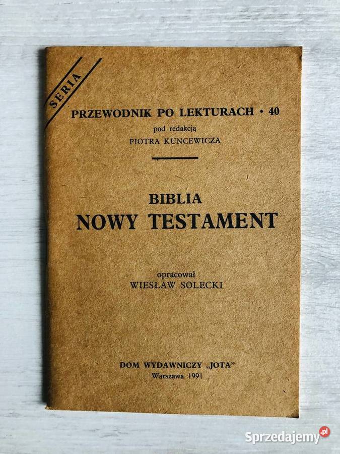 Biblia Nowy Testament opracowanie Przewodnik po lekturach