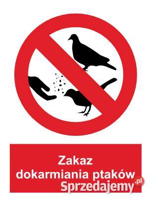 Naklejka BHP Zakaz dokarmiania ptaków ZOZ022 Kamionna