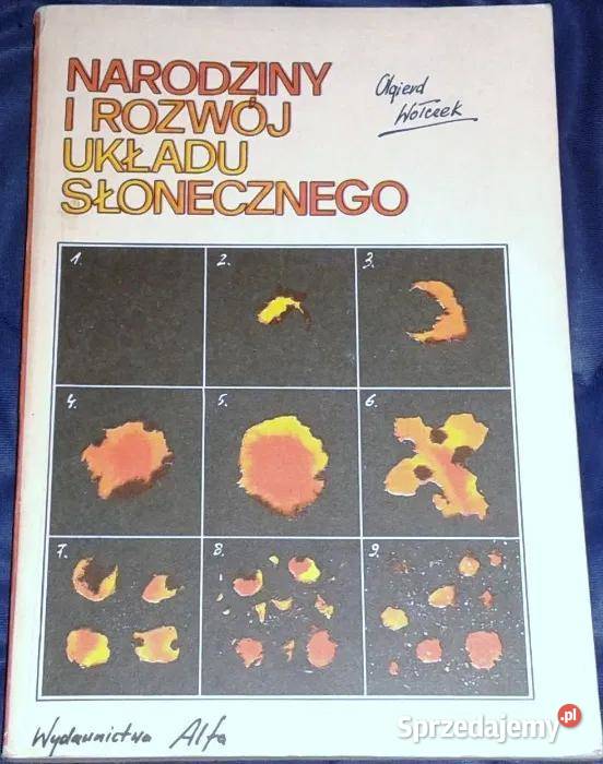 Narodziny i rozwój Układu Słonecznego Olgierd Chełm