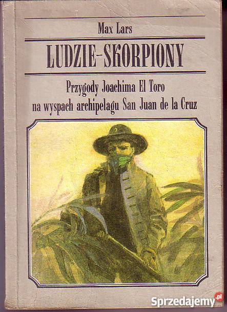8236 LUDZIE SKORPIONY PRZYGODY JOACHIMA EL TORO Czyrna