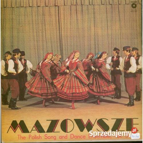 Mazowsze The Polish Song and Dance Ensemble vol