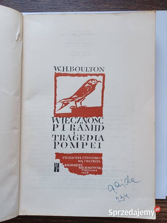 Wieczność piramid i tragedia Pompei WH Boulton historia, archeologia Tarnowo Podgórne