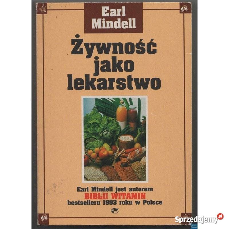 Żywność jako lekarstwo Mindell Earl dolnośląskie Świdnica