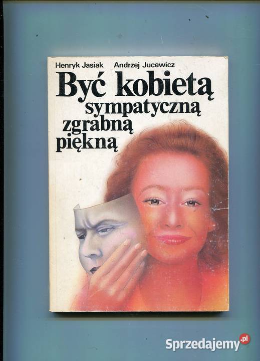 Być kobietą sympatyczną zgrabną piękną zachodniopomorskie Szczecin