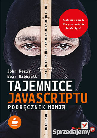 Tajemnice JavaScriptu Podręcznik ninja FA Goleniów