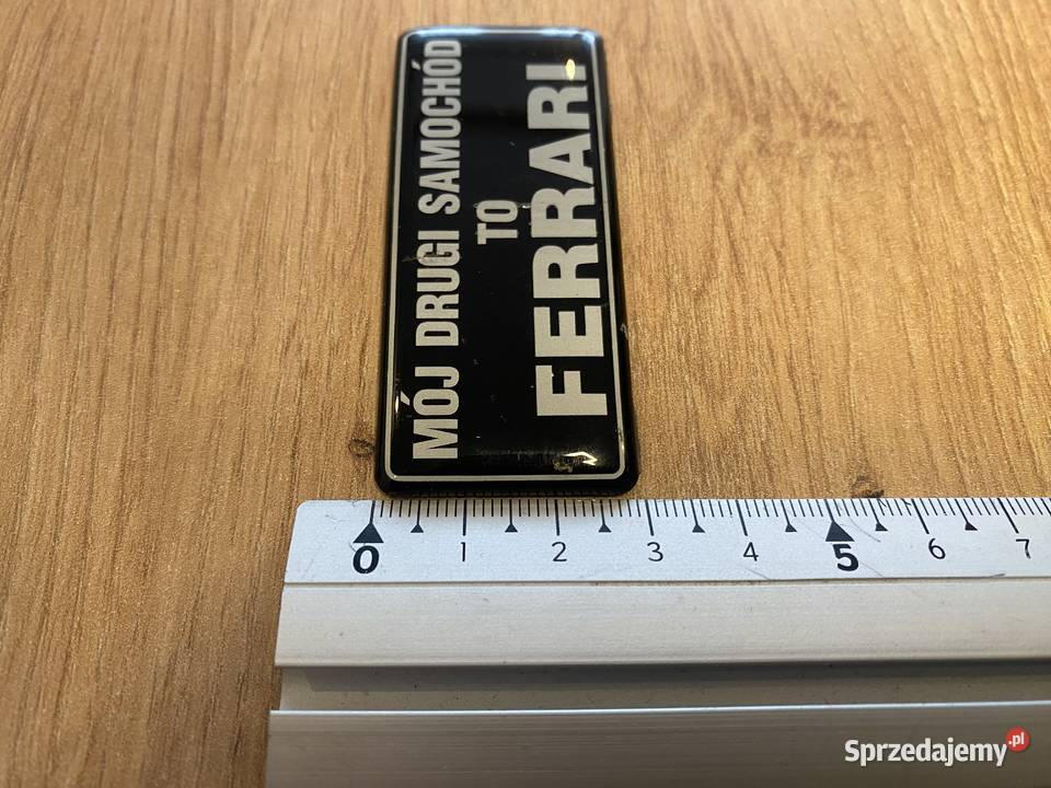 Emblemat Mój drugi samochód to FERRARI śląskie Sosnowiec