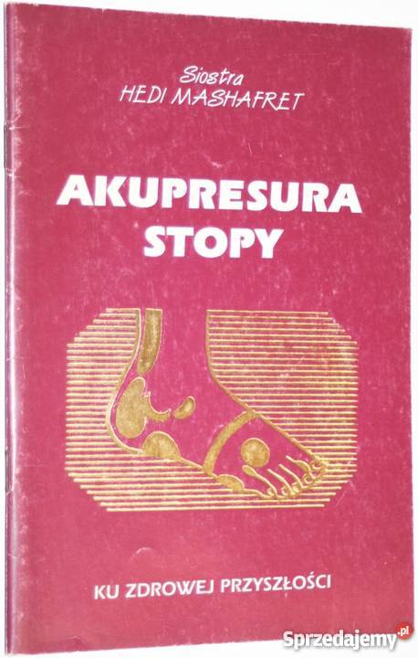 AKUPRESURA STOPY HEDI MASAFRET Zielona Góra