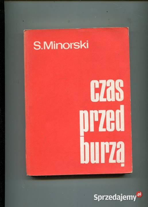 Czas przed burzą Minorski Pozostałe Szczecin