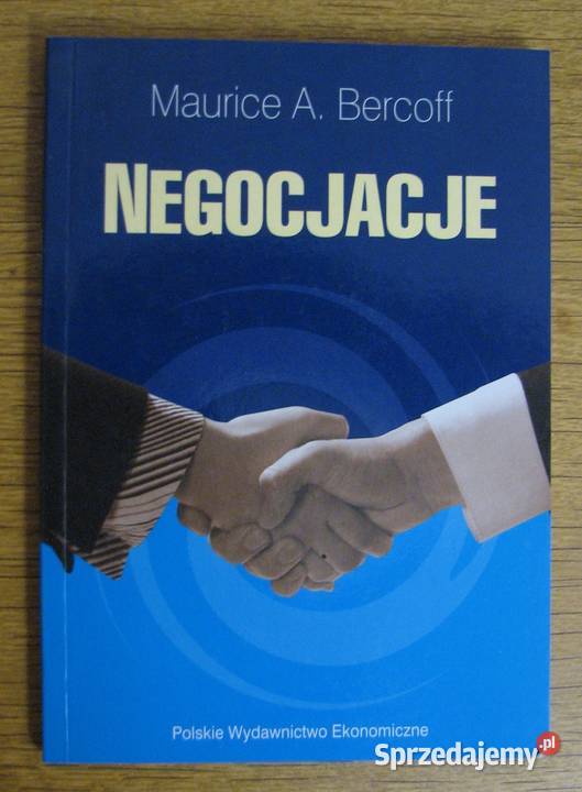 Maurice A Bercoff Negocjacje psychologia, socjologia Parczew