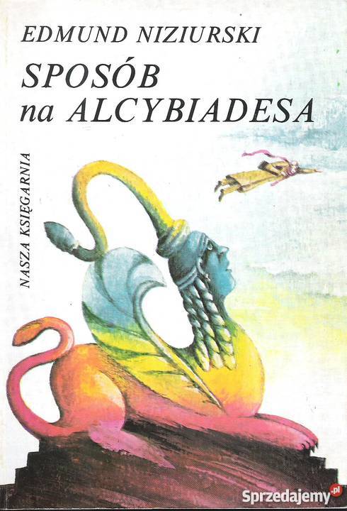 Sposób na Alcybiadesa - E. Niziurski.