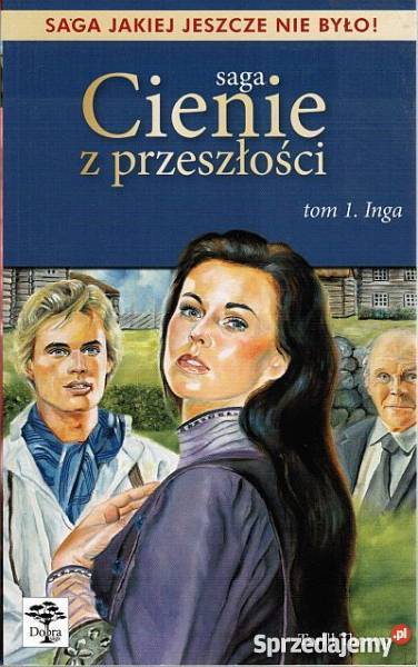 SAGA CIENIE Z PRZESZŁOŚCI TOM 01 INGA kujawsko-pomorskie Toruń