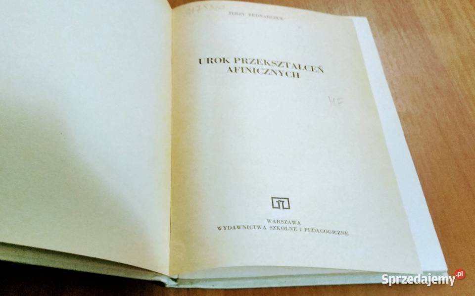 Urok przekształceń afinicznych Jerzy Bednarczuk Gdańsk