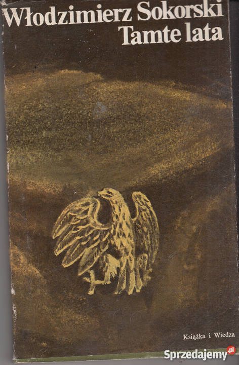 02424 TAMTE LATA WŁODZIMIERZ SOKORSKI Czyrna