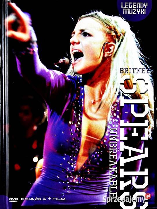 BRITNEY SPEARS UNBREAKABLE LEGENDY MUZYKI Kalisz