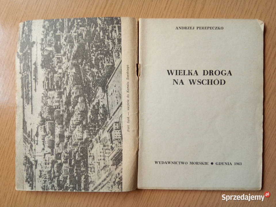 Wielka droga na wschód 1963 autor Andrzej Dąbrowa Górnicza