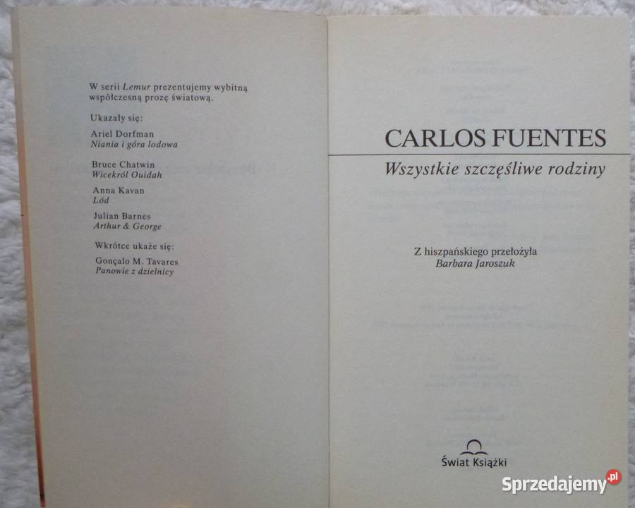 Wszystkie szczęśliwe rodziny Carlos Fuentes literatura piękna - proza zagraniczna