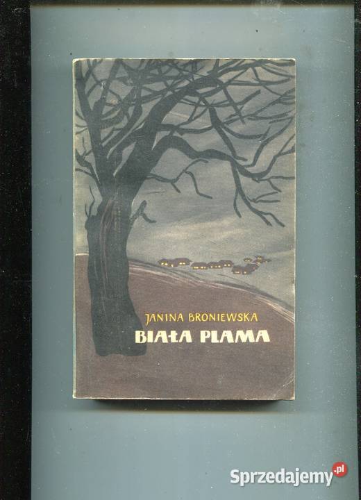 Biała plama Janina Broniewska sprzedam