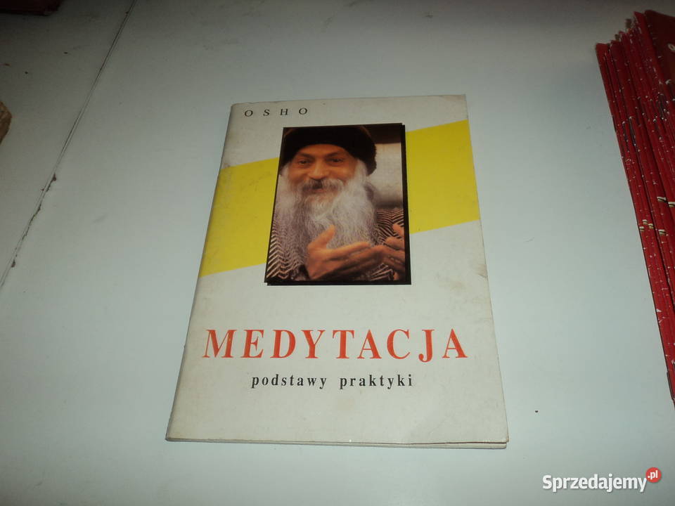 Medytacja podstawy praktyki OSHO Nowy Sącz sprzedam