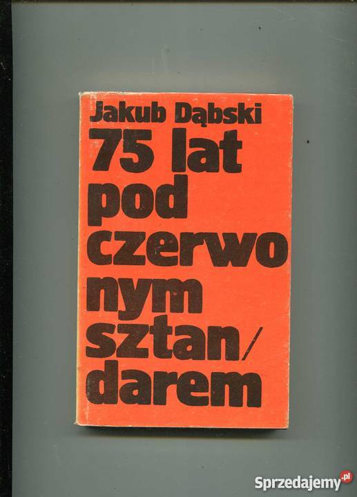 75 lat pod czerwonym Sztandarem Pozostałe Szczecin
