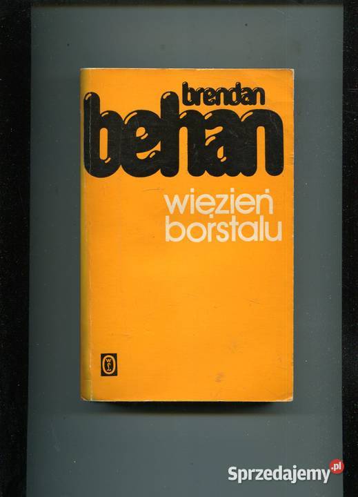 Więzień Borstalu Brendan Behan Pozostałe Szczecin