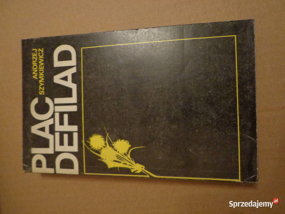 Plac defilad Andrzej Szymkiewicz Wydawnictwo MON historia, archeologia Łódź