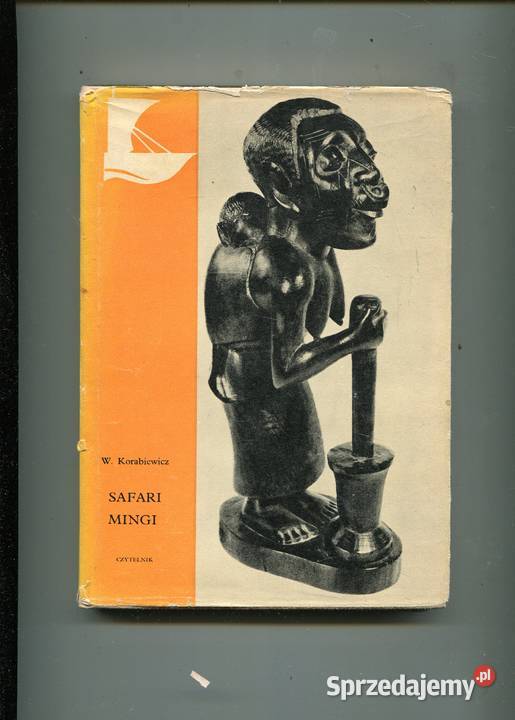 Safari Mingi Korabiewicz twarda z obwolutą Szczecin