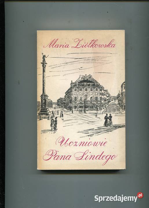 Uczniowie Pana Lindego Maria Ziółkowska miękka Szczecin sprzedam