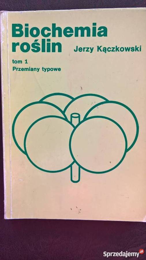Biochemia roślin tom1przemiany typoweJKączkowski Wrocław