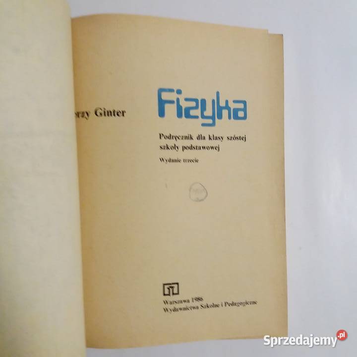 Jerzy Ginter Fizyka Podręcznik klasy 6 sz Łódź