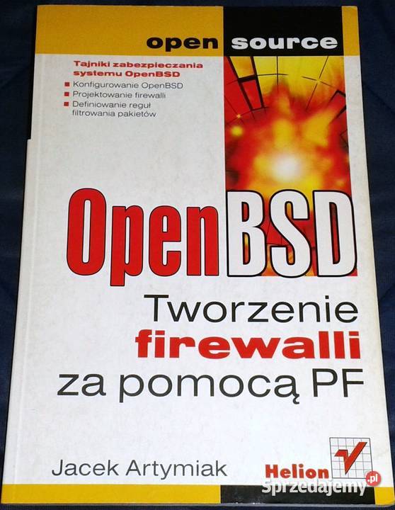 OpenBSD Tworzenie firewalli pomocą PF Jacek Chełm