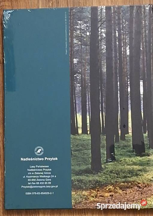 Album z okazji 20 lat Nadleśnictwa Przytok lubuskie Zielona Góra