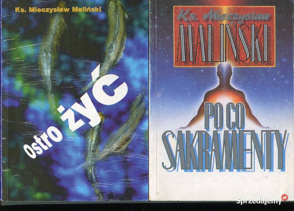 Ostro żyć co sakramenty KsMieczysław Maliński zachodniopomorskie
