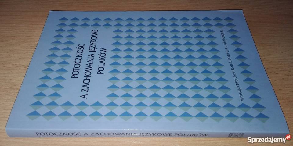 Potoczność a zachowania językowe Polaków Gdańsk