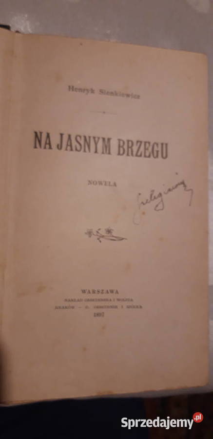 Na Jasnym Brzegu Nowela H Sienkiewicz Wwa 1897 wielkopolskie Iwno
