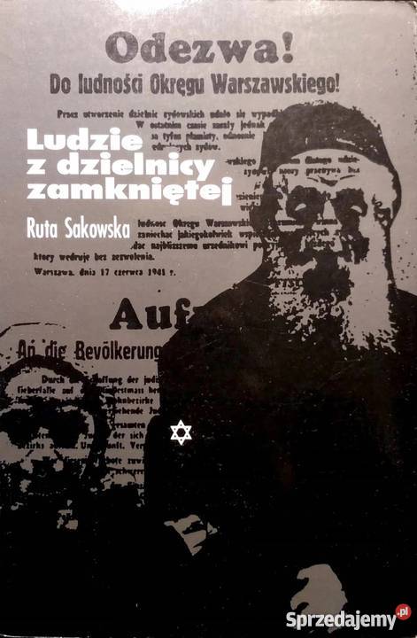 LUDZIE Z DZIELNICY ZAMKNIĘTEJ SAKOWSKA RUTA