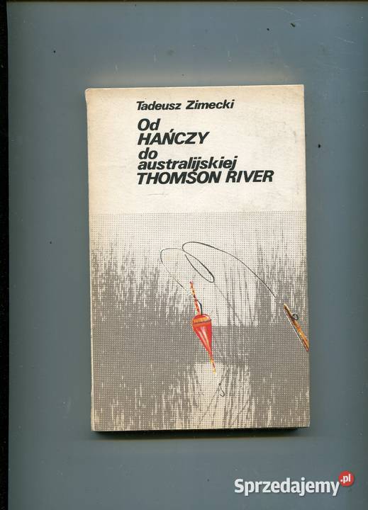 Hańczy do australijskiej Thomson River Zimecki Szczecin