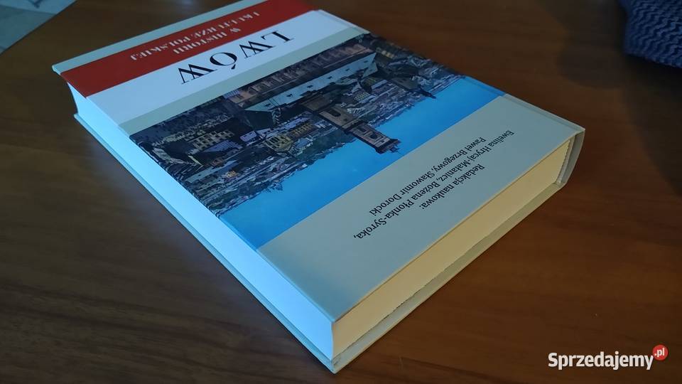 Lwów w historii i kulturze polskiej red Ewelina pomorskie Gdańsk