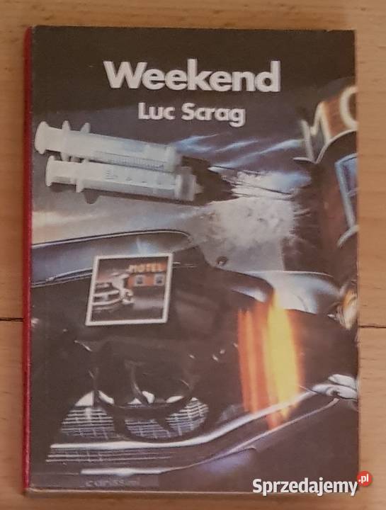 Weekend Luc Scrag kryminał sensacja thriller miękka Kielce