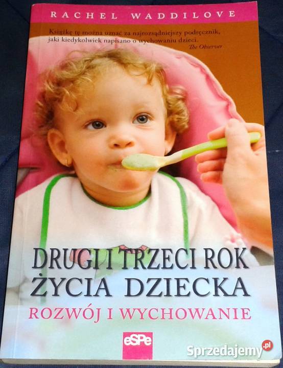 Drugi i trzeci życia dziecka Rachel Waddilove miękka Chełm