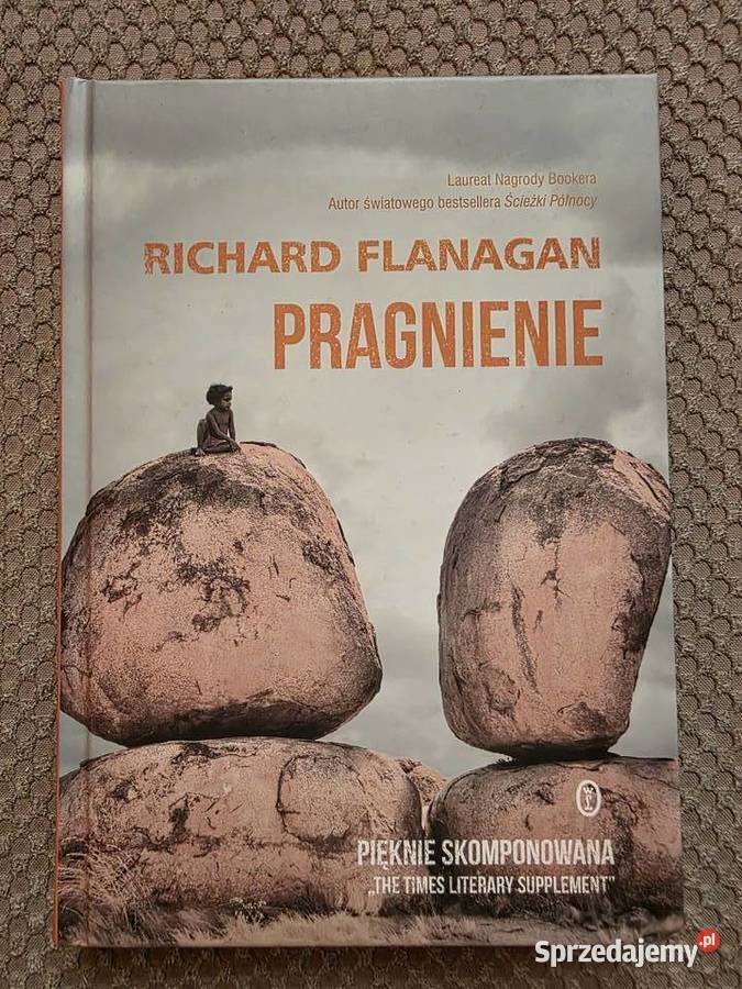 Richard Flanagan Pragnienie Kraków