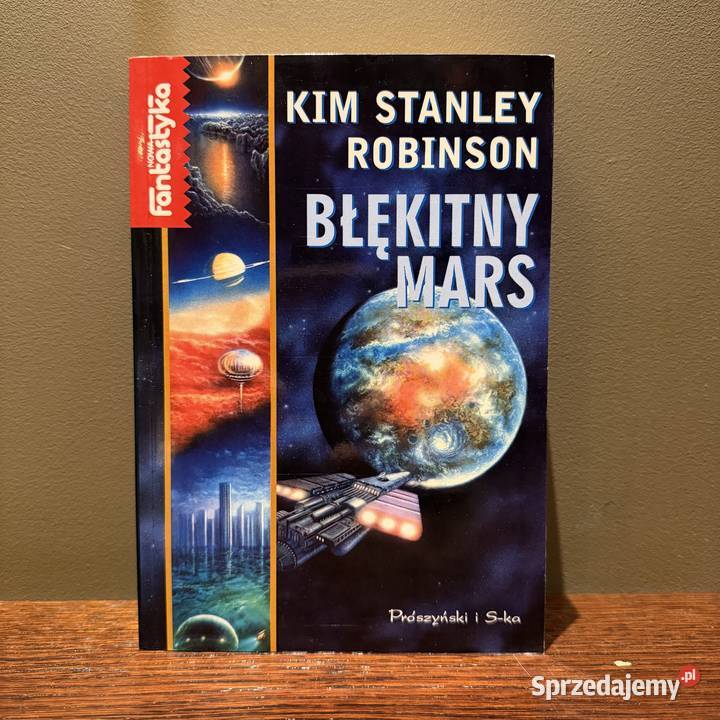 TRYLOGIA MARSJAŃSKA Kim Stanley Robinson Stare Babice