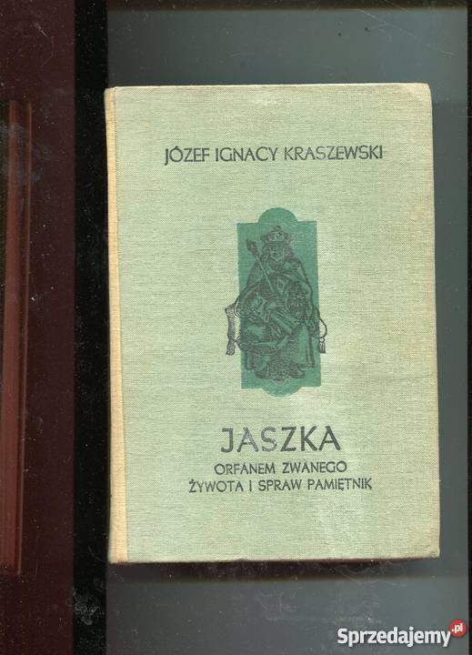 Jaszka Orfanem zwanego żywota i spraw pamiętnik Rok wydania 1971 Pozostałe Szczecin