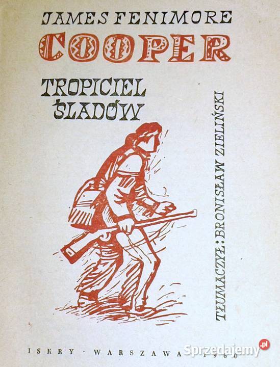 Tropiciel Śladów James Fenimore Cooper Chełm